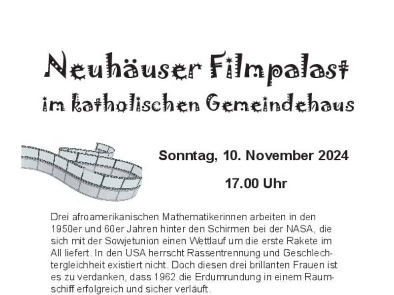 Das Bild ist ein Flyer für eine Filmvorführung am 10. November 2024 um 17:00 Uhr im Neuhauser Filmpalast im katholischen Gemeindehaus, begleitet von einem kurzen Text über afroamerikanische Mathematikerinnen bei der NASA.